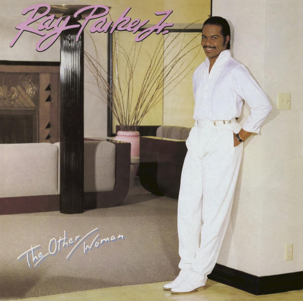 Ray Parker Jr.: The Other Woman (1982)